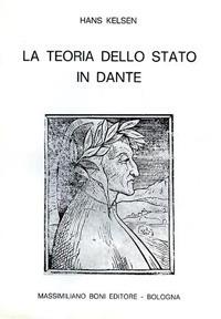 La teoria dello Stato in Dante - Hans Kelsen - copertina