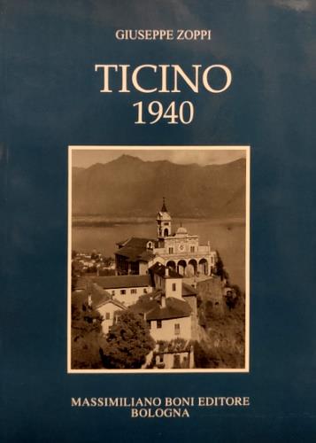 Ticino 1940 - Giuseppe Zoppi - copertina