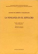 La venganza en el sepulcro. Ediz. critica