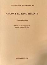 Colón y el judío errante. Nuova ediz.