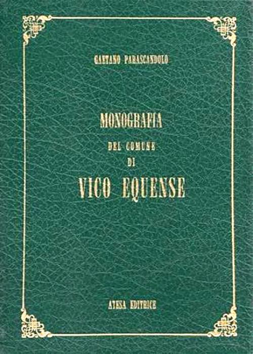 Monografia del comune di Vico Equense (rist. anast. Napoli, 1858) - Gaetano Parascandolo - copertina