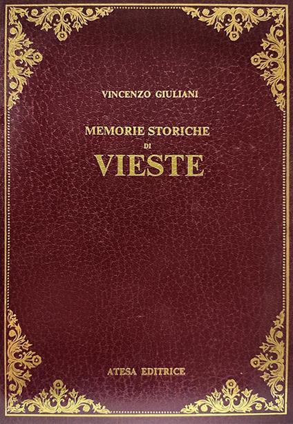 Memorie storiche di Vieste (rist. anast. 1768) - Vincenzo Giuliani - copertina
