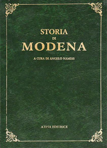 Storia di Modena e dei paesi circostanti (rist. anast. Modena, 1894) - Angelo Namias - copertina