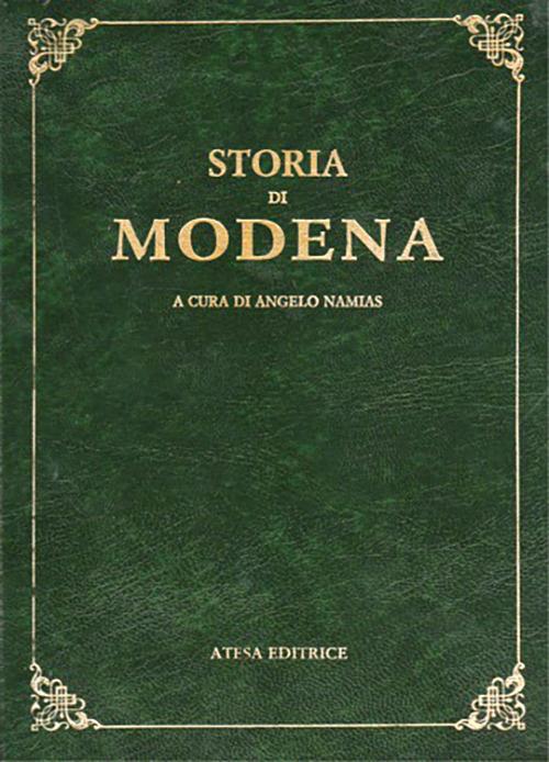 Storia di Modena e dei paesi circostanti (rist. anast. Modena, 1894) - Angelo Namias - copertina