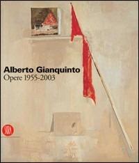 Alberto Gianquinto. Opere 1955-2003 - copertina