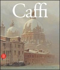 Ippolito Caffi. Luci del Mediterraneo - copertina