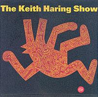 The Keith Haring Show. Ediz. italiana e inglese - copertina