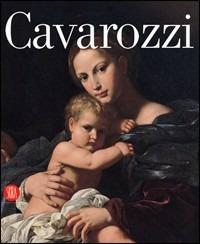 Bartolomeo Cavarozzi. Ediz. illustrata - copertina
