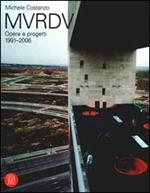 MVRDV. Opere e progetti 1991-2006