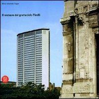 Palazzo Pirelli. Storia e restauro. Ediz. illustrata - copertina