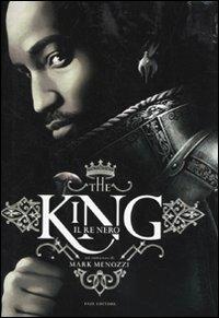 The king. Il re nero - Mark Menozzi - copertina