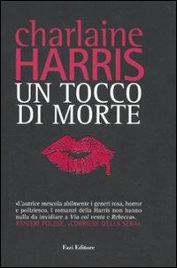 Un tocco di morte - Charlaine Harris - 5