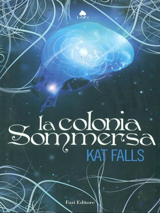 La colonia sommersa - Kat Falls - copertina