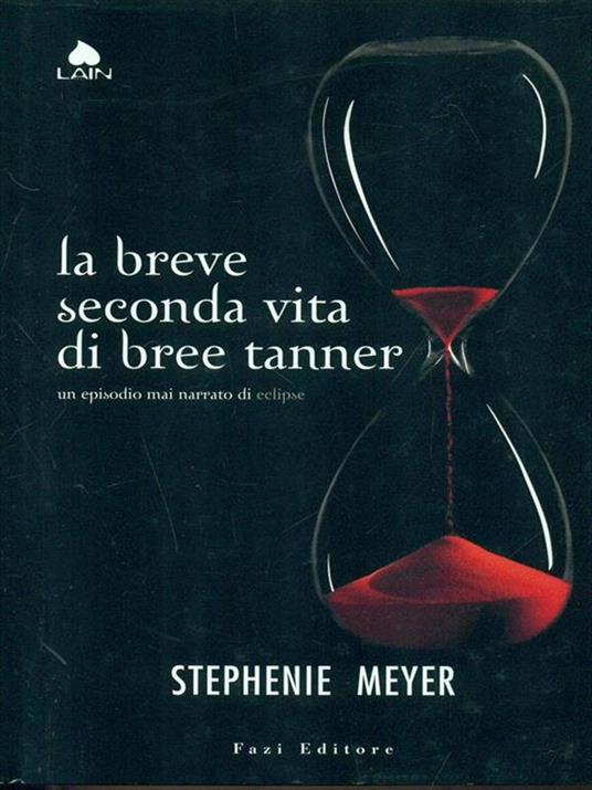 La breve seconda vita di Bree Tanner - Stephenie Meyer - copertina