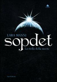 Sopdet. La stella della morte - Lara Manni - copertina