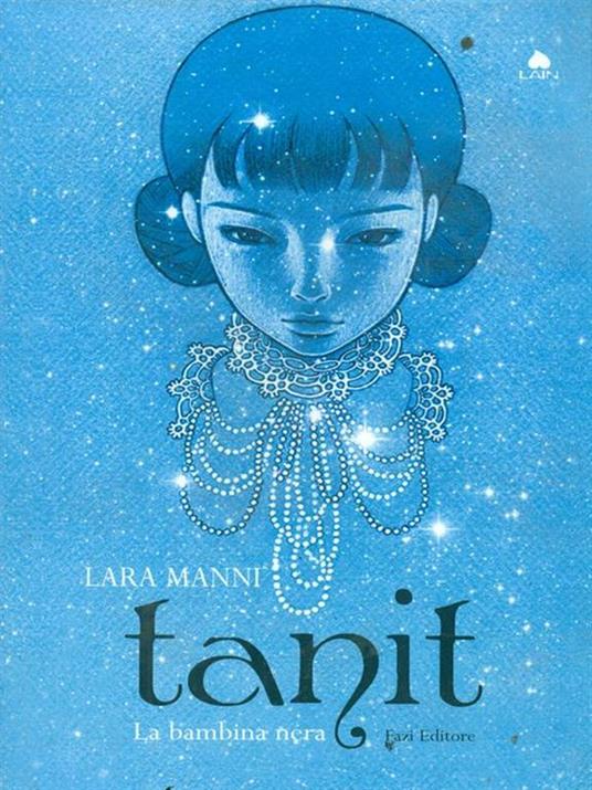 Tanit. La bambina nera - Lara Manni - 4