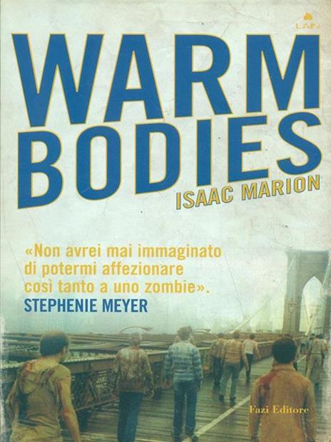 Warm bodies - Isaac Marion - 6