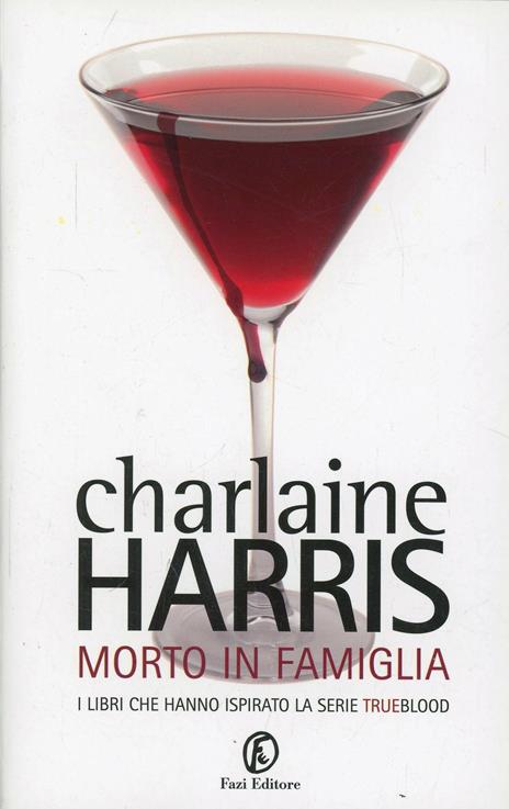 Morto in famiglia - Charlaine Harris - 6