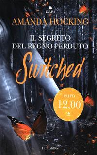 Switched. Il segreto del regno perduto