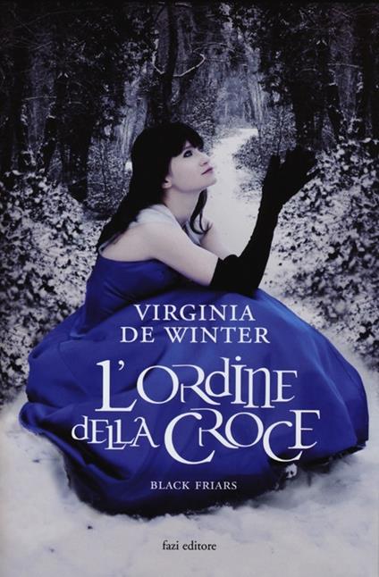 L'ordine della croce. Black Friars - Virginia De Winter - copertina