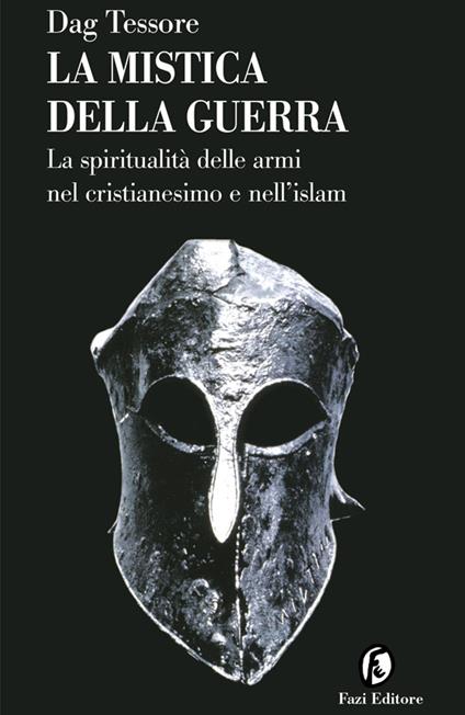 La mistica della guerra - Dag Tessore - ebook