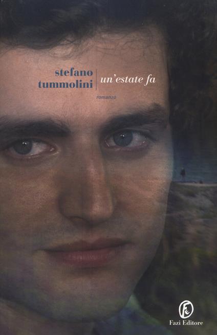 Un' estate fa - Stefano Tummolini - copertina