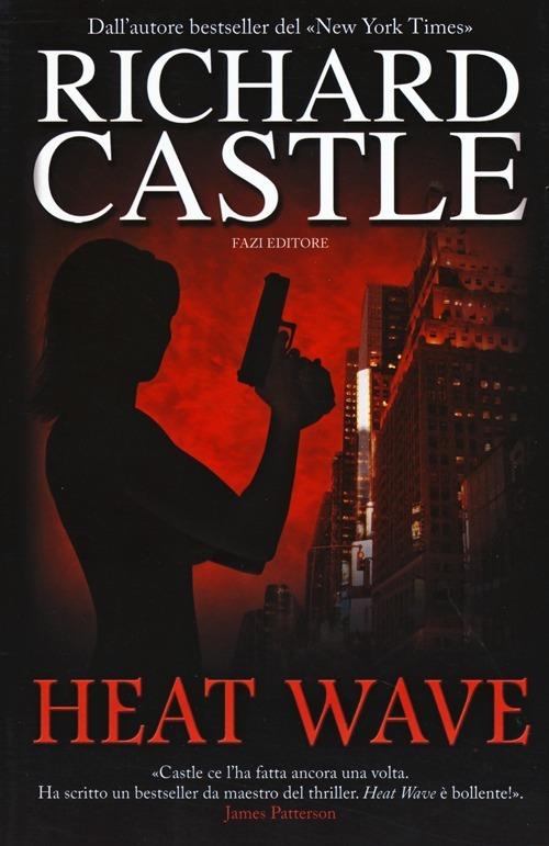 Heat wave - Richard Castle - copertina
