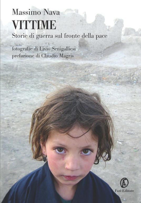 Vittime. Storie di guerra sul fronte della pace - Massimo Nava - ebook