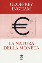 La natura della moneta