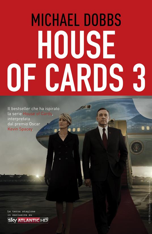 Atto finale. House of cards. Vol. 3 - Michael Dobbs,G. Cuva,S. Tummolini - ebook