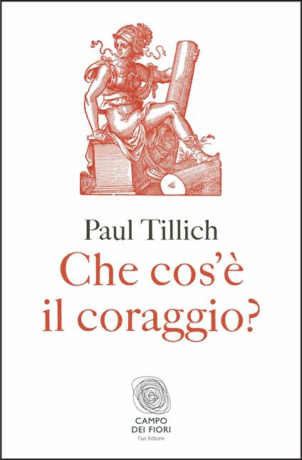 Che cos'è il coraggio? - Paul Tillich,Giuseppe Sardelli - ebook