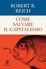 Come salvare il capitalismo