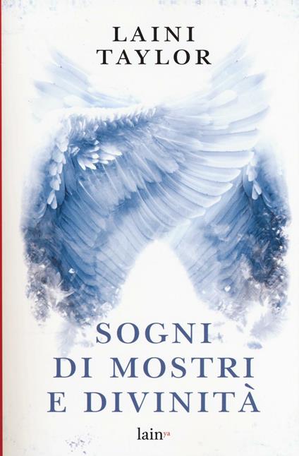 Sogni di mostri e divinità - Laini Taylor - copertina