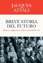 Breve storia del futuro. Nuova ediz.