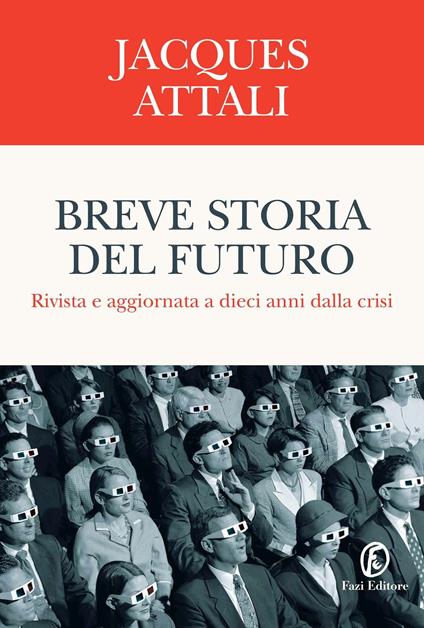 Breve storia del futuro. Nuova ediz. - Jacques Attali,Eleonora Secchi - ebook