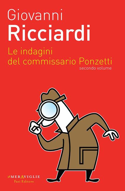 Le indagini del commissario Ponzetti: Portami a ballare-Il dono delle lacrime-La canzone del sangue. Vol. 2 - Giovanni Ricciardi - ebook