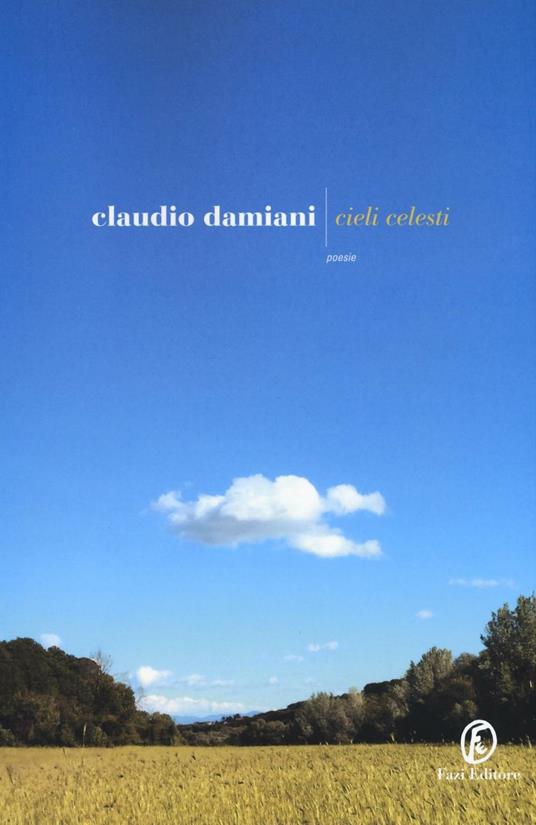 Cieli celesti - Claudio Damiani - copertina