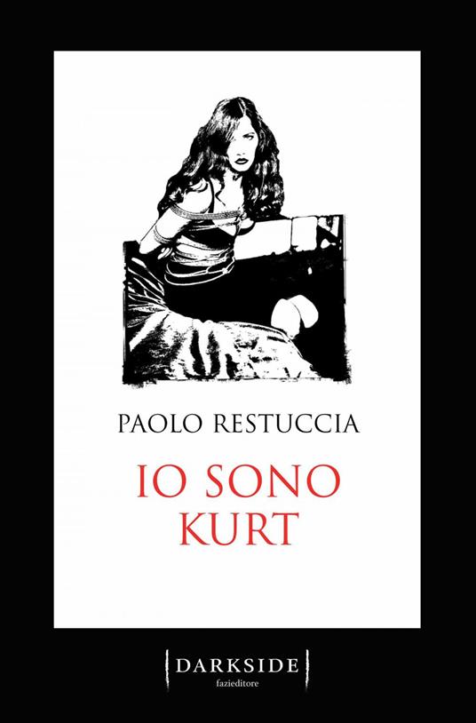 Io sono Kurt - Paolo Restuccia - ebook