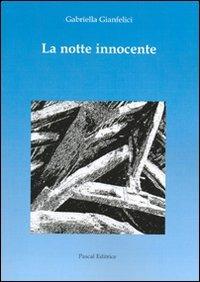 La notte innocente - Gabriella Gianfelici - copertina