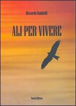 Ali per vivere