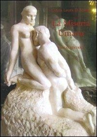 La miseria umana - Cinzia L. Di Mattia - copertina