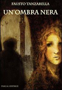 Un'ombra nera - Fausto Tanzarella - copertina