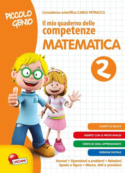 Piccolo genio. Il mio quaderno delle competenze. Matematica. Per la SCuola elementare. Vol. 2 - copertina