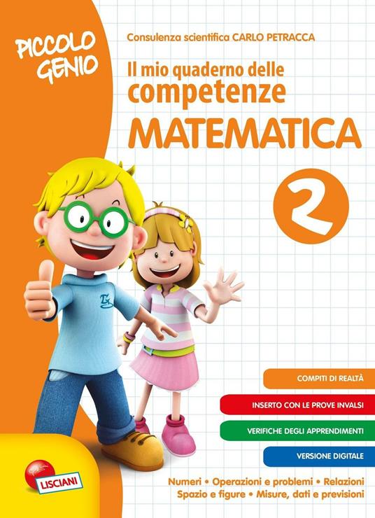 Piccolo genio. Il mio quaderno delle competenze. Matematica. Per la SCuola elementare. Vol. 2 - copertina
