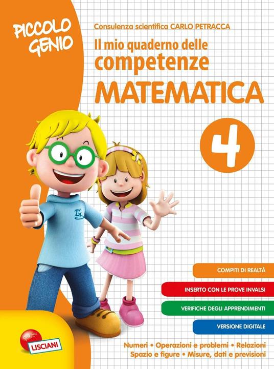 Piccolo genio. Il mio quaderno delle competenze. Matematica. Per la Scuola elementare. Vol. 4 - copertina