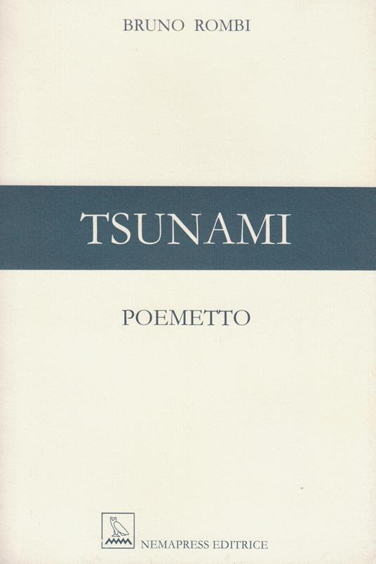 Tsunami. Poemetto. Ediz. multilingue - Bruno Rombi - copertina
