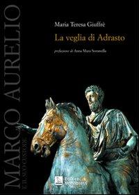 La veglia di Adrasto - M. Teresa Giuffré - copertina