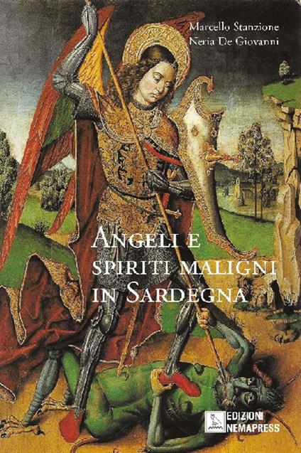 Angeli e spiriti maligni in Sardegna - Marcello Stanzione,Neria De Giovanni - copertina