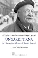 Ungarettiana. Per i cinquant'anni dalla morte di Giuseppe Ungaretti. Con Contenuto digitale per accesso on line
