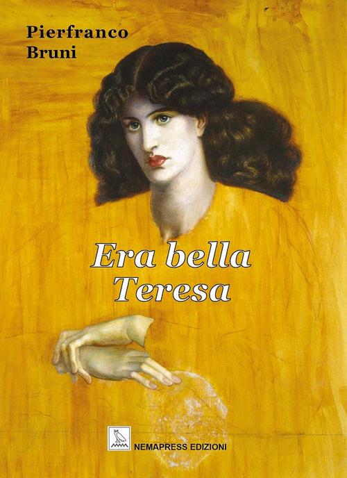Era bella Teresa - Pierfranco Bruni - copertina